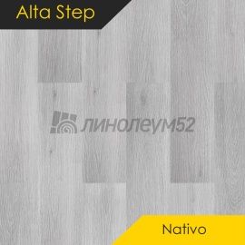 ALTA STEP - НАТИВО / NATIVO / 1218*180*4.0 - Alta Step (Высокий шаг) Кварцвинил - НАТИВО / ДУБ СНЕЖНЫЙ
