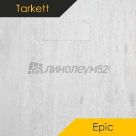 Виниловые полы - Tarkett (Таркетт) Виниловая плитка - EPIC / HANS